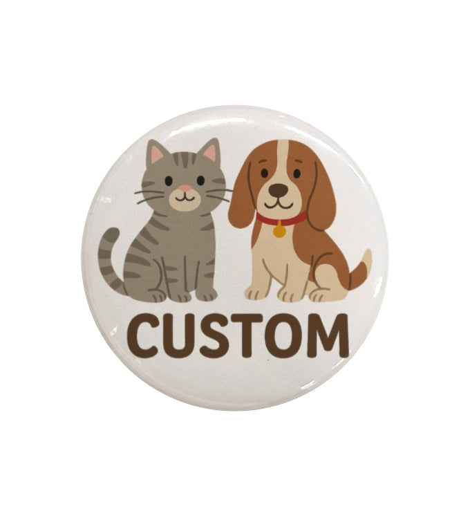Custom Pet Badge – Personalised Round Pin Button with Cute Pet Design, Ideal for Backpacks, Jackets, or Gifts for Animal Lovers